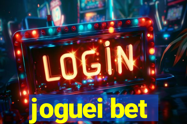 joguei bet